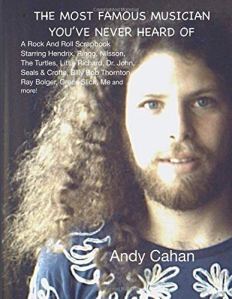 The most famous musician youve never heard of Andy Cahan