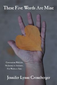 These five words are mine jennifer croneberger